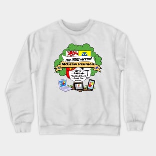 2020 Virtual McGraw Reunion Crewneck Sweatshirt